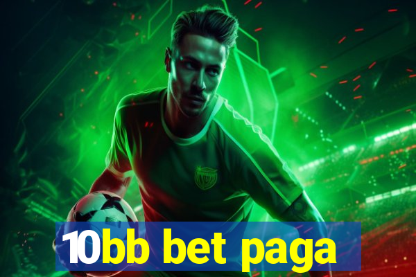 10bb bet paga